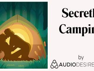Heimelijk camping (erotic audio vies film voor vrouwen, koket asmr)