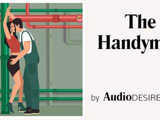 The Handyman (Bondage, flirty Audio Story, xxx clip for Women)